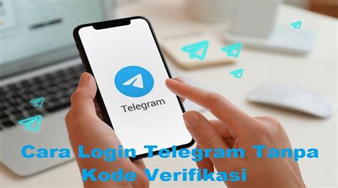 cara login telegram tanpa kode verifikasi